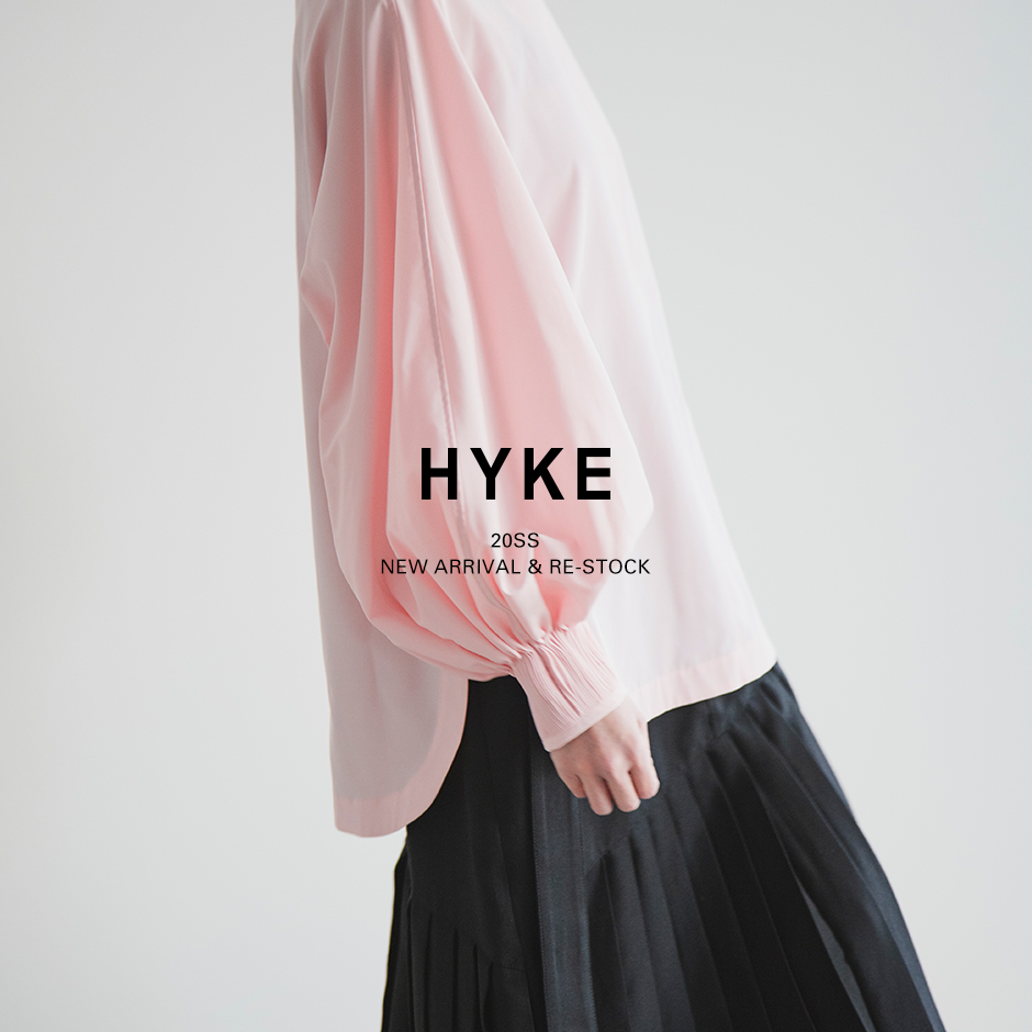 HYKE＞新作＆再入荷 – 04.08 | ST COMPANY online store 入荷案内ブログ