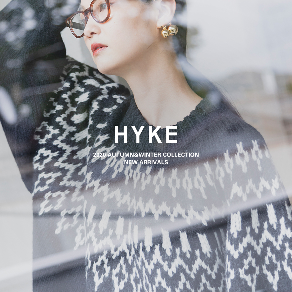 HYKE＞新作入荷-09.15 | ST COMPANY online store 入荷案内ブログ