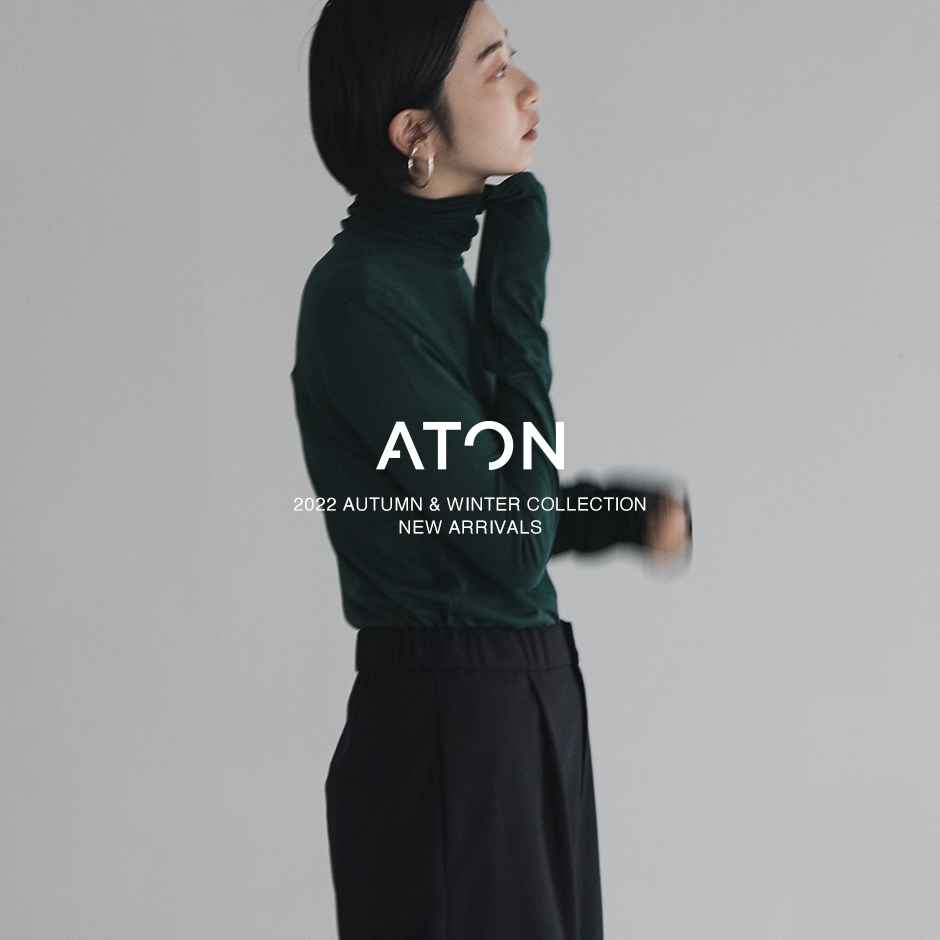 ATON＞新作入荷 07.23 | ST COMPANY online store 入荷案内ブログ